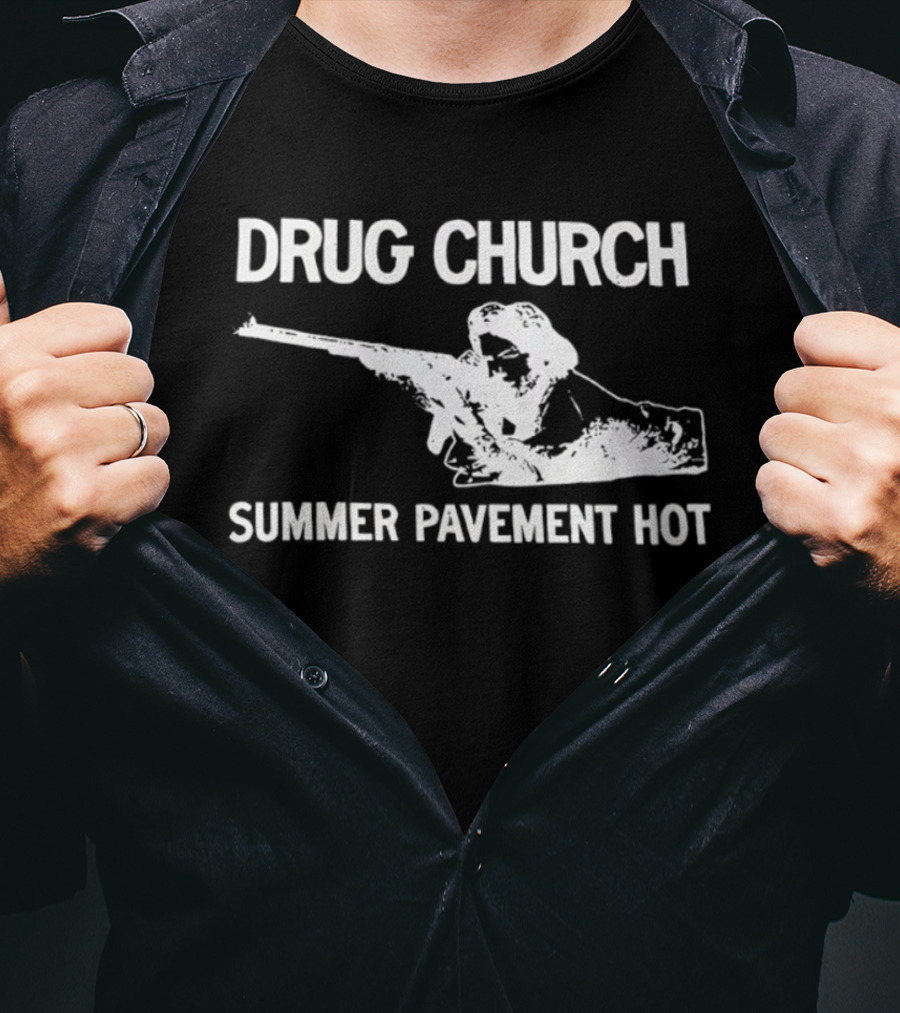 Drug Church Summer Pavement Hot Sniper Hardcore Punk T-Shirt