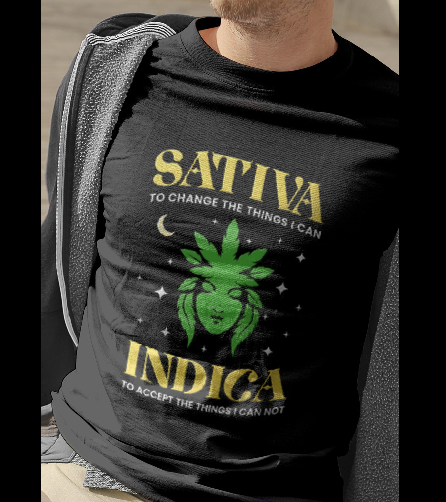Sativa To Change The Things I Can Indica To Accept The Things I Can Not Moon Stars Cannabis Leaf T-Shirt