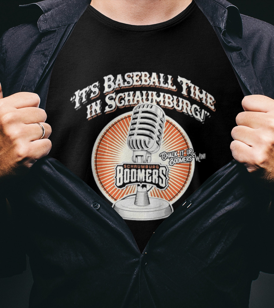 It’s Baseball Time In Schaumburg With The Schaumburg Boomers T-Shirt