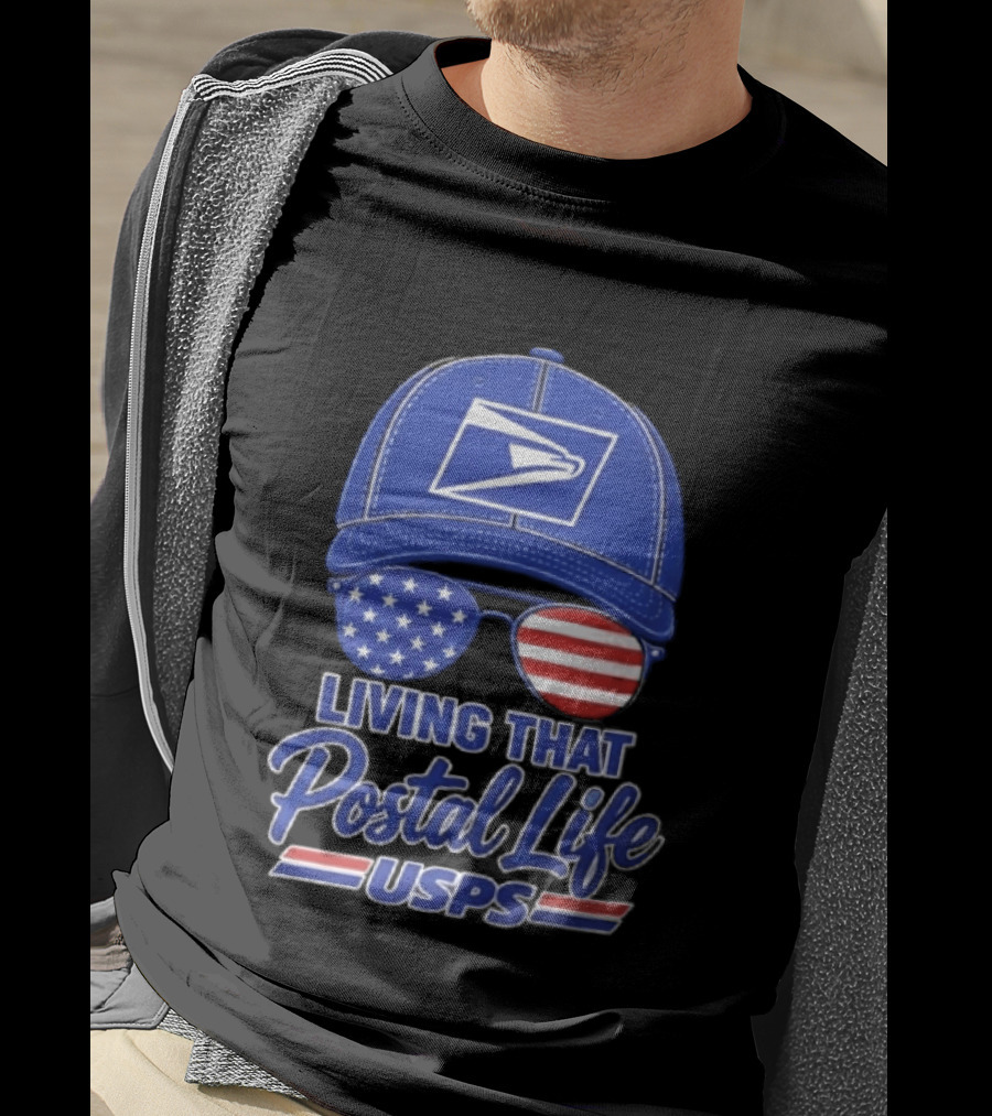 USPS Living That Postal Life United States Postal Service Hat And Sunglasses T-Shirt