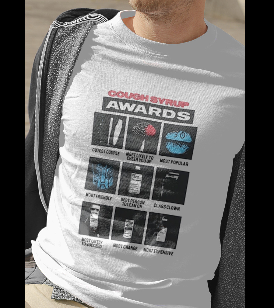 Cough Syrup Awards Cutest Couple Most Popular Most Friendly Master Blowin Most Creative T-Shirt
