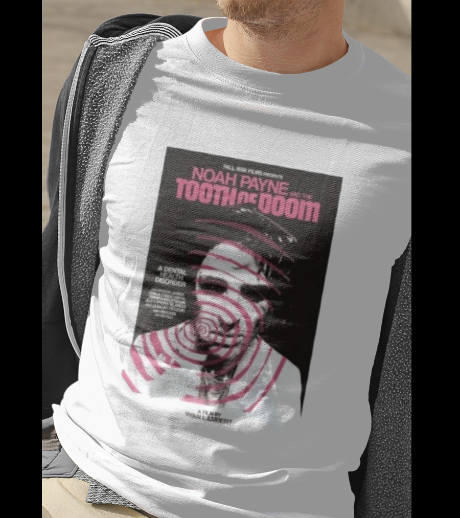 Fall Risk Films Presents Noah Payne And The Tooth Of Doom A Dental Health Disorder Film By Niallbenson Caoimhin Paxton Declan Beggs T-Shirt