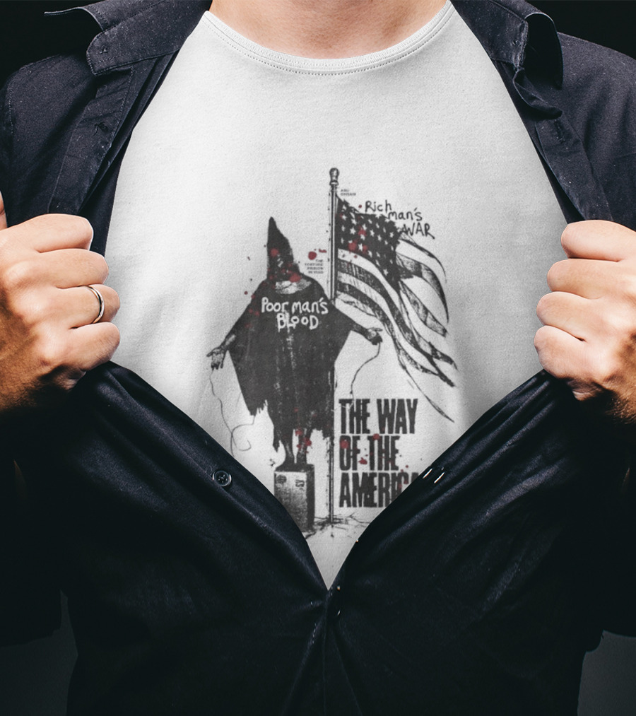 Poor Man's Blood The Way Of The American T-Shirt