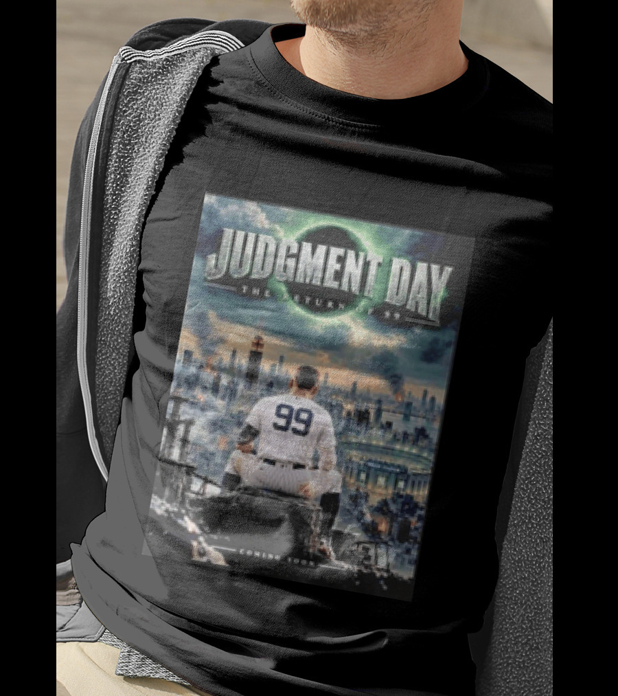 Judgment Day The Return Of 99 Coming Soon T-Shirt