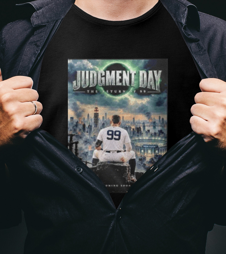 Judgment Day The Return Of 99 Coming Soon T-Shirt