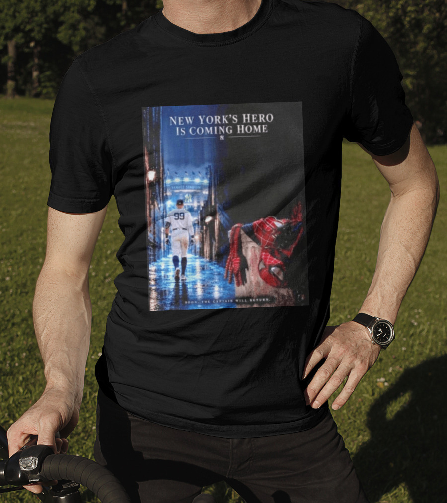 New York's Hero Is Coming Home Yankee Stadium Return Soon The Captain Will Return T-Shirt