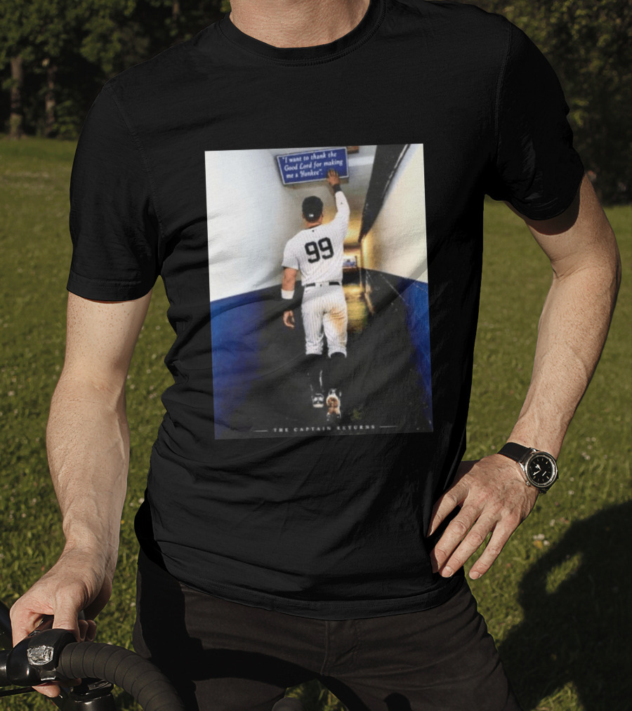 Aaron Judge 99 The Captain Returns New York Yankees Thank The Good Lord T-Shirt