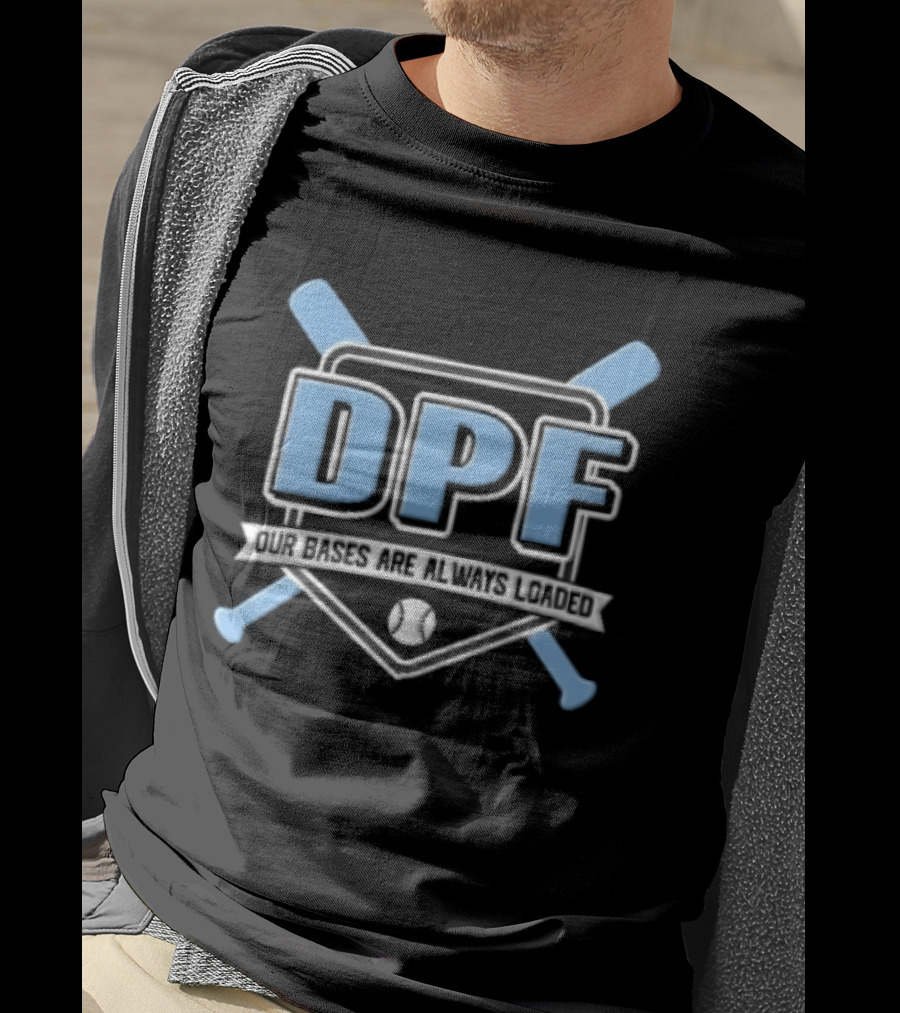 DPF Our Bases Are Loaded Crossed Bats Home Plate Shield T-Shirt