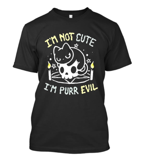 I'm Not Cute I'm Purr Evil Cat On Skull With Pentagram And Candles T-Shirt