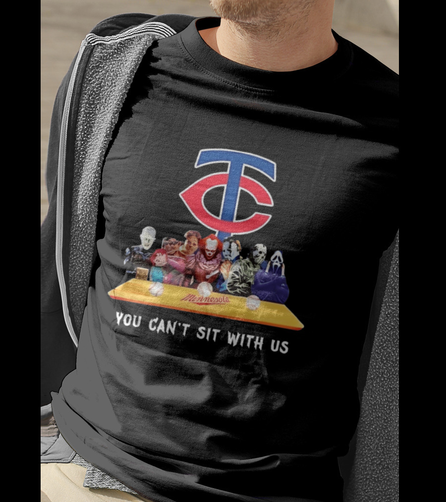 Minnesota Twins Horror Characters You Can't Sit With Us T-Shirt