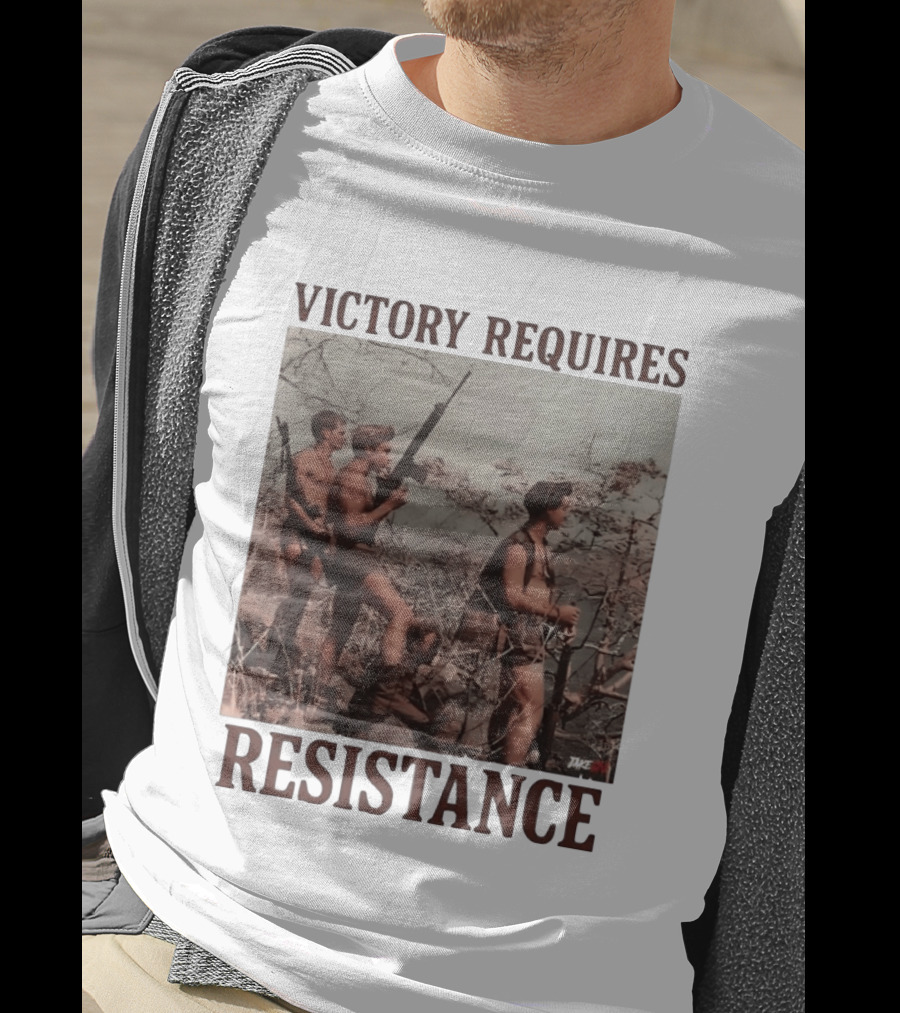 Victory Requires Resistance Military Soldiers Armed Defense T-Shirt