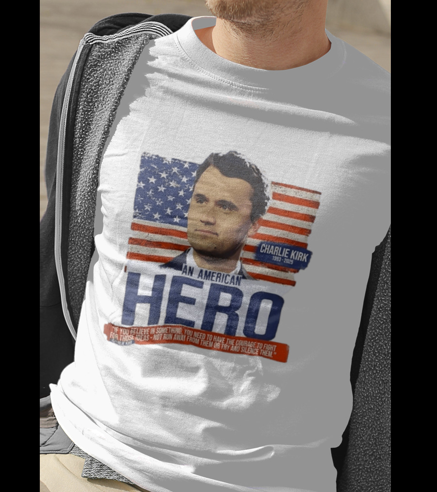 Charlie Kirk An American Hero 1993 2025 USA Flag Courage T-Shirt