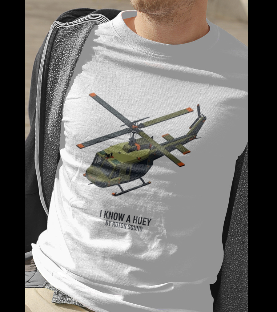 I Know A Huey UH 1 Iroquois By Rotor Sound Helicopter T-Shirt