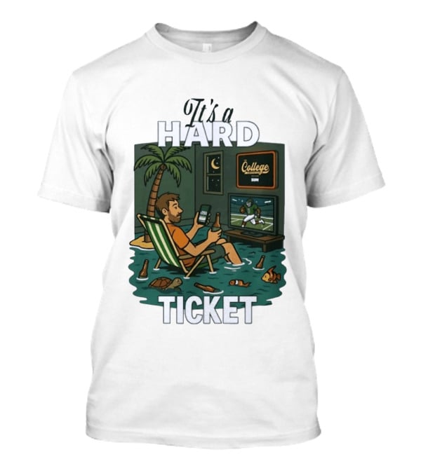 Hard Ticket College Experience SGPN Lifestyle Sports Fan Scene T-Shirt