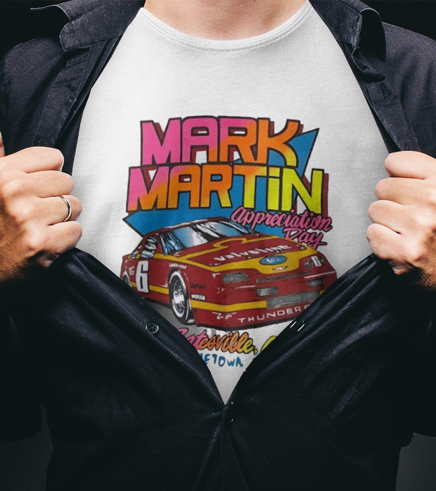 Mark Martin Appreciation Day Batesville AR Hometown Fan Thunderbird Car T-Shirt