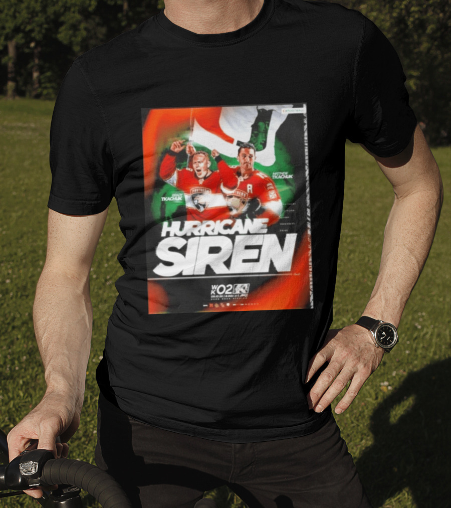Hurricane Siren Brady And Matthew Tkachuk WK02 Event Panthers Hockey Thursday Night T-Shirt