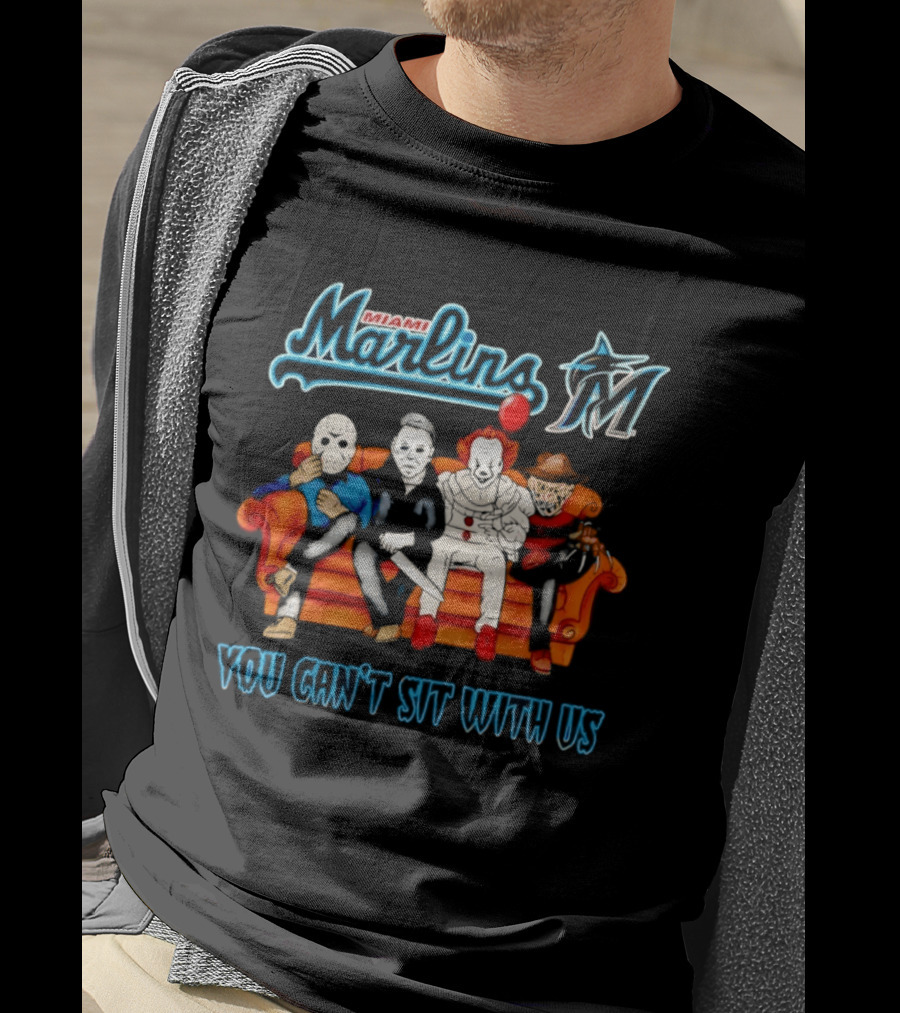 Miami Marlins Horror Movie Characters You Can't Sit With Us T-Shirt