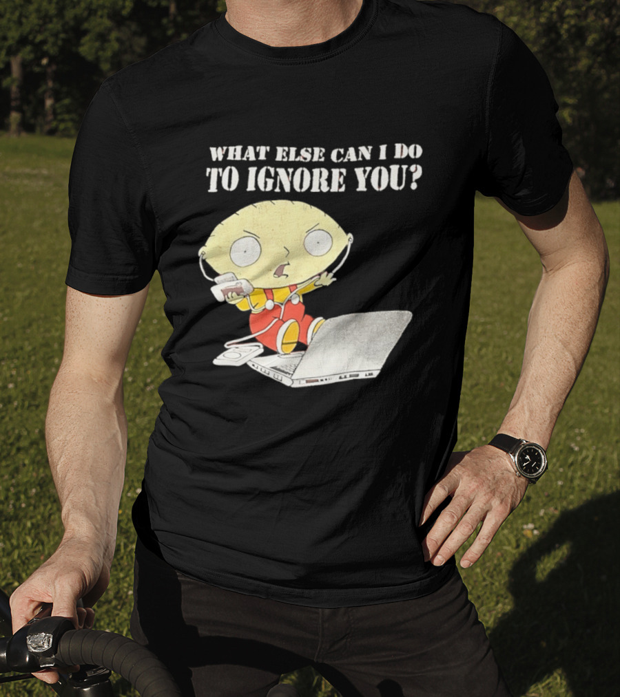 Stewie Griffin What Else Can I Do To Ignore You Laptop Headphones T-Shirt