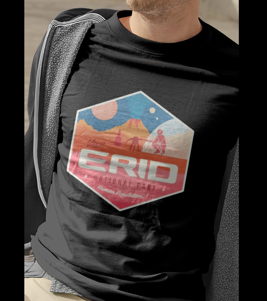 Visit Erid National Park Human Population 1 Space Exploration Mars Adventure T-Shirt