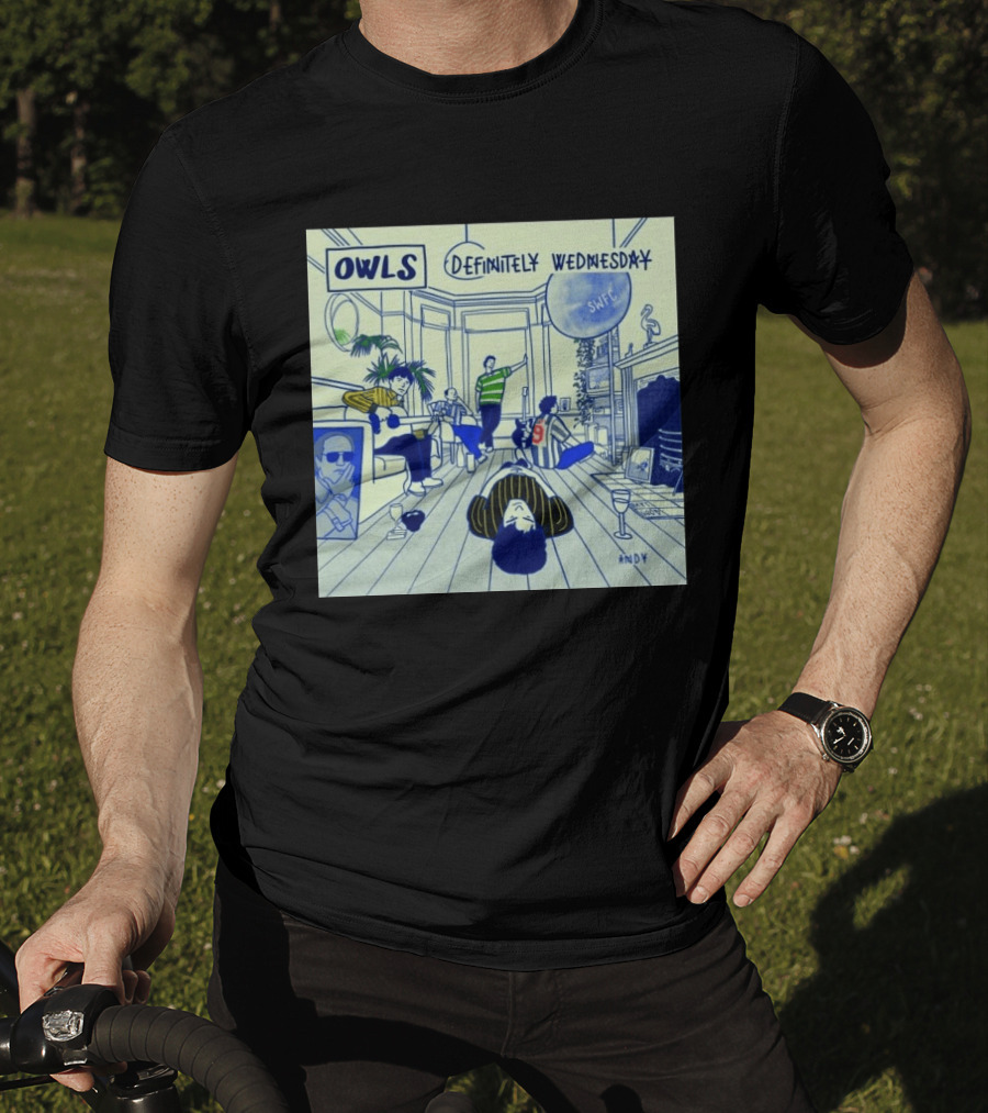 OWLS Definitely Wednesday SWFC Andy Reyt Good T-Shirt