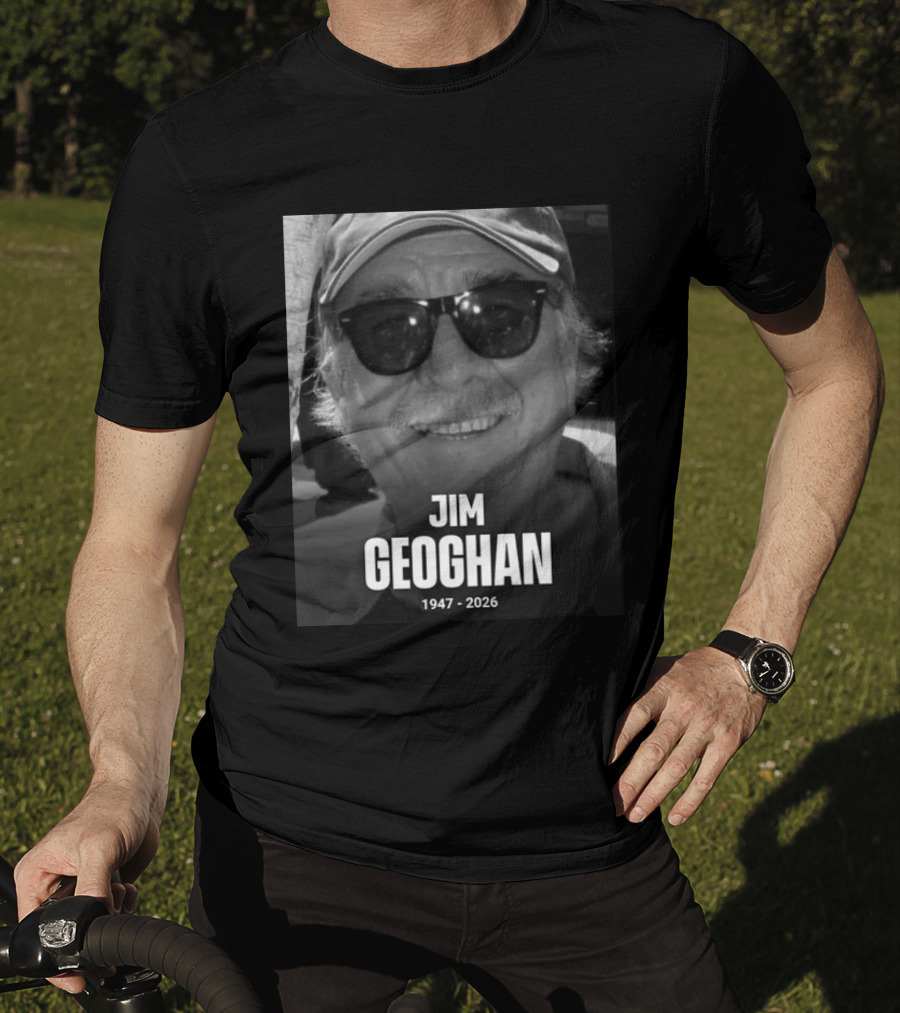 Jim Geoghan 1947 2026 T-Shirt