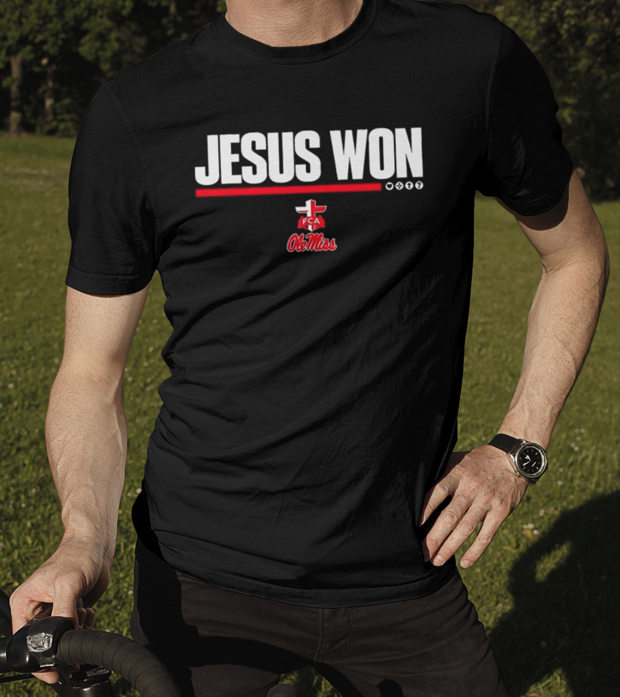 Jesus Won FCA Ole Miss University Of Mississippi T-Shirt