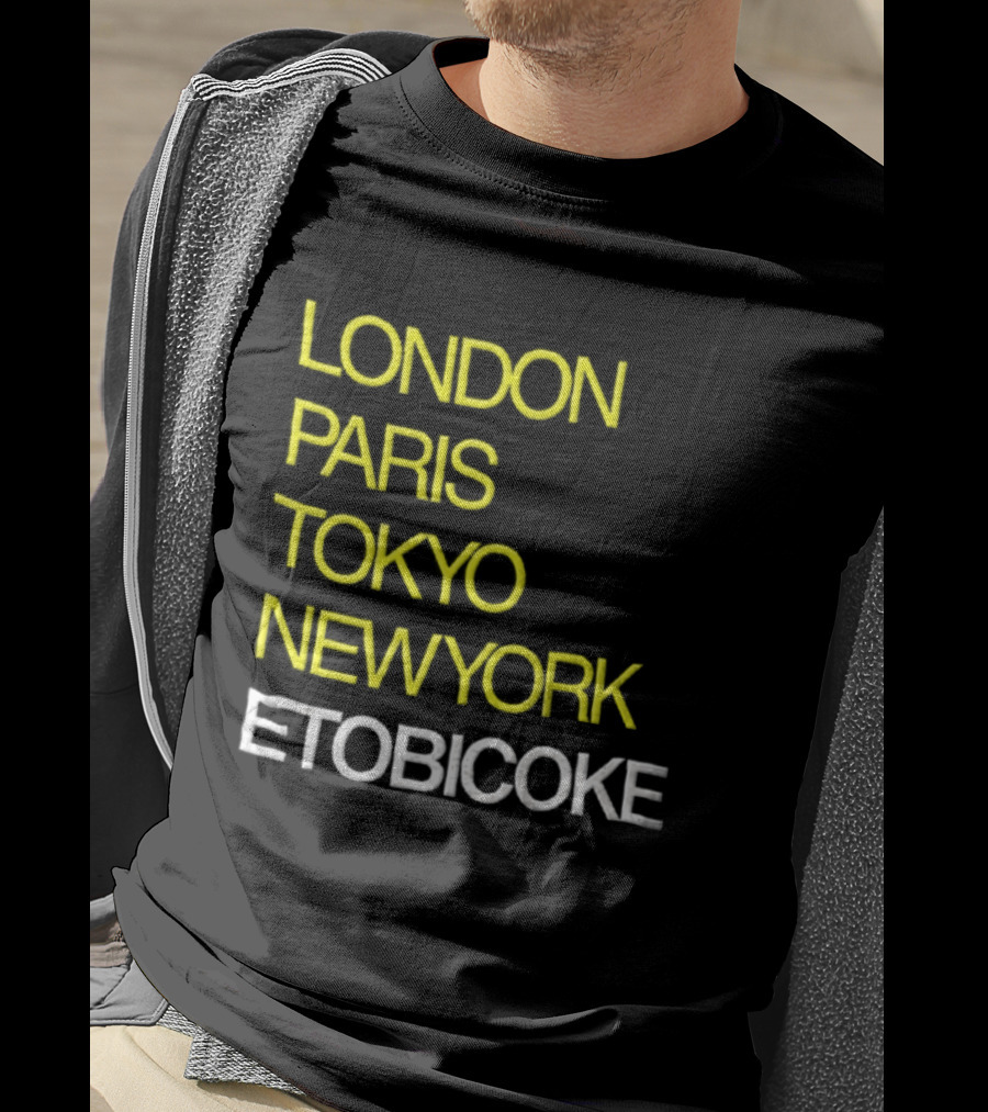 London Paris Tokyo NewYork Etobicoke City Travel Destination Landmark T-Shirt