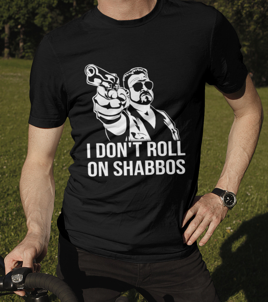 Walter Sobchak I Don't Roll On Shabbos The Big Lebowski Iconic Scene T-Shirt