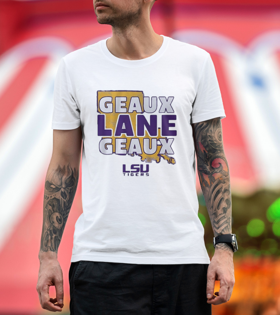 Geaux Lane Geaux LSU Tigers Louisiana State University Map T-Shirt
