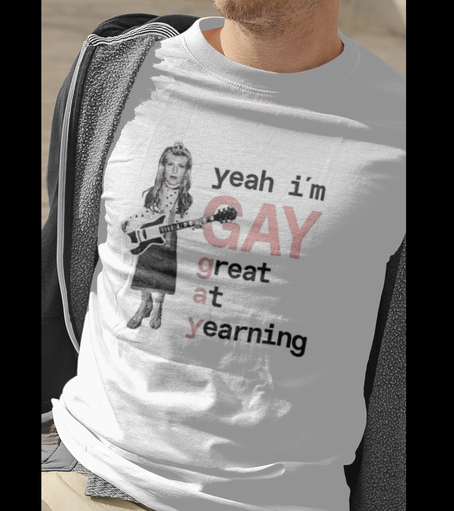 Yeah I'm Gay Great At Yearning LGBTQ Music T-Shirt