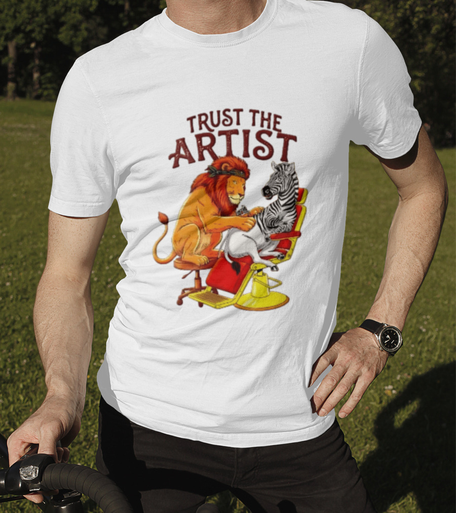 Trust The Artist Lion Tattooing Zebra In Barber Chair T-Shirt