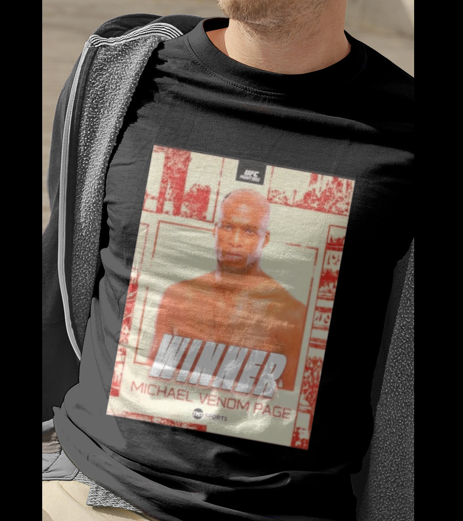 UFC Fight Night Winner Michael Venom Page TNT Sports T-Shirt