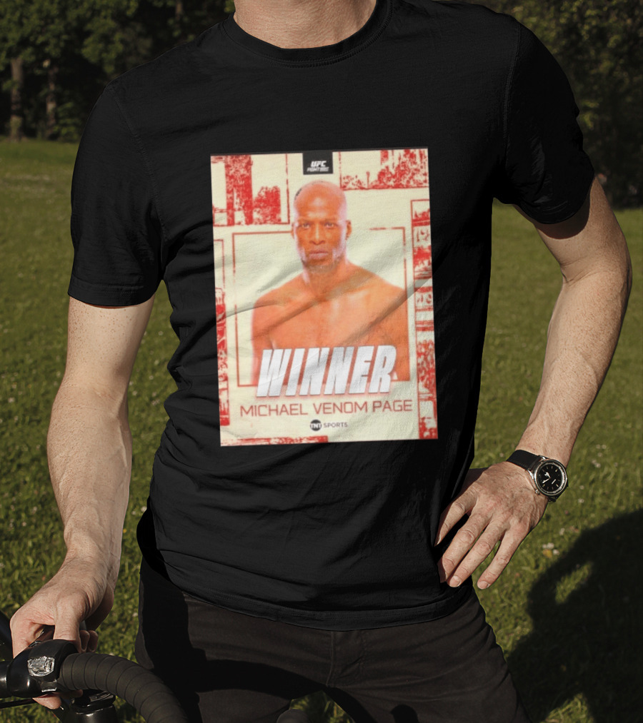 UFC Fight Night Winner Michael Venom Page TNT Sports T-Shirt