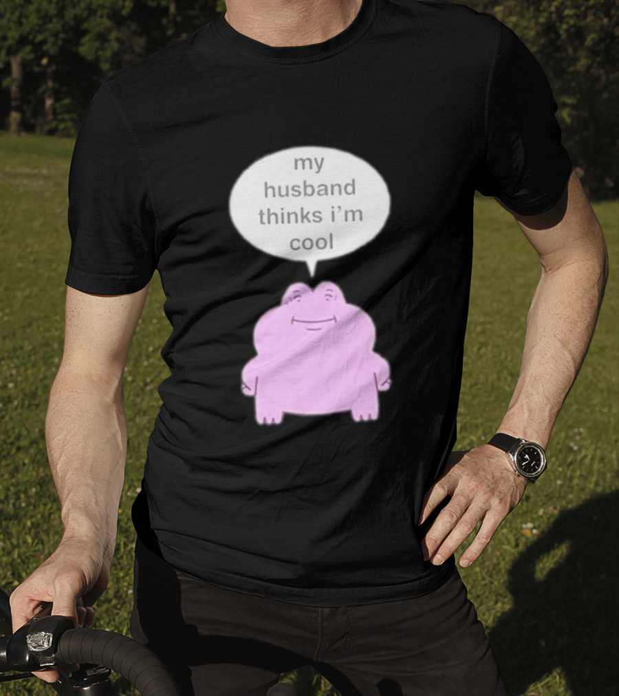 My Husband Thinks I'm Cool Pink Frog T-Shirt