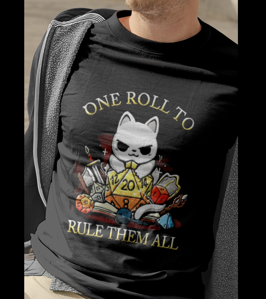 One Roll To Rule Them All Cat With Tabletop Gaming Dice T-Shirt