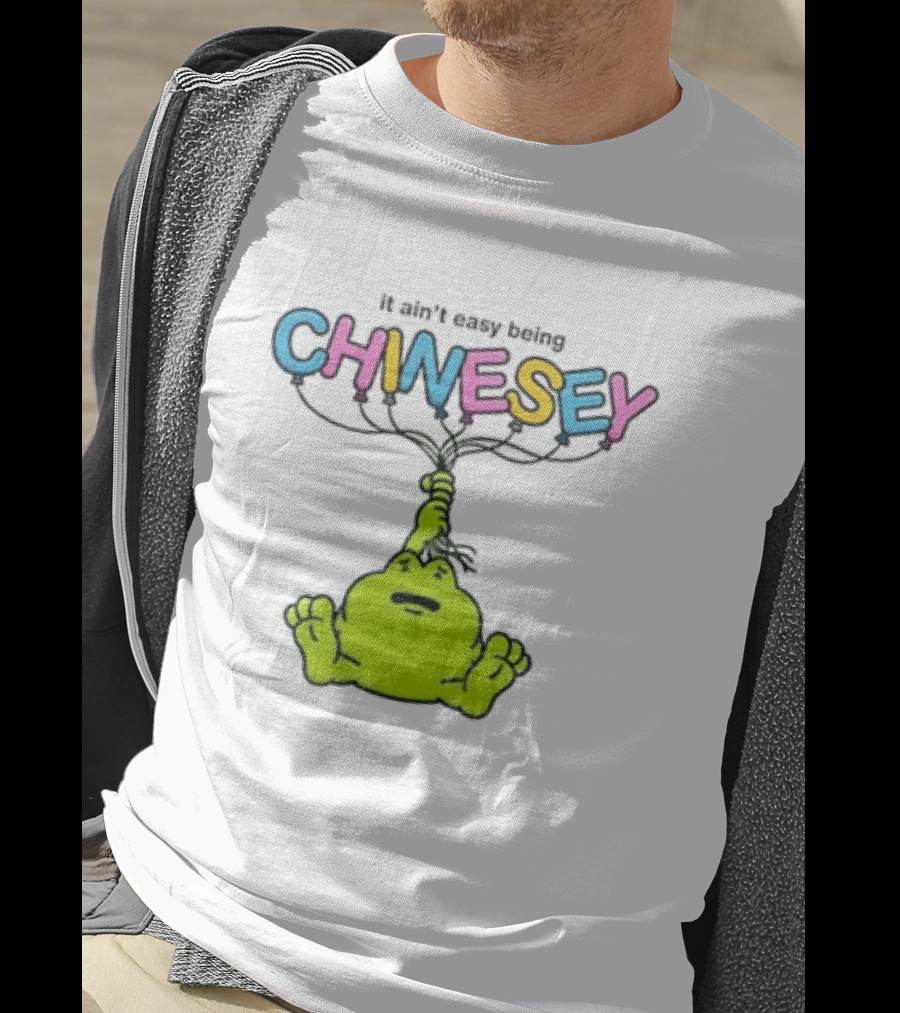 It Ain't Easy Being Chinesey Frog Balloon Humor T-Shirt