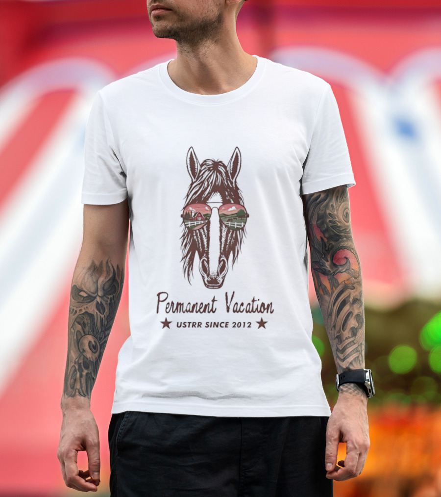 Permanent Vacation Horse USTRR Since 2012 Sunset Glasses T-Shirt