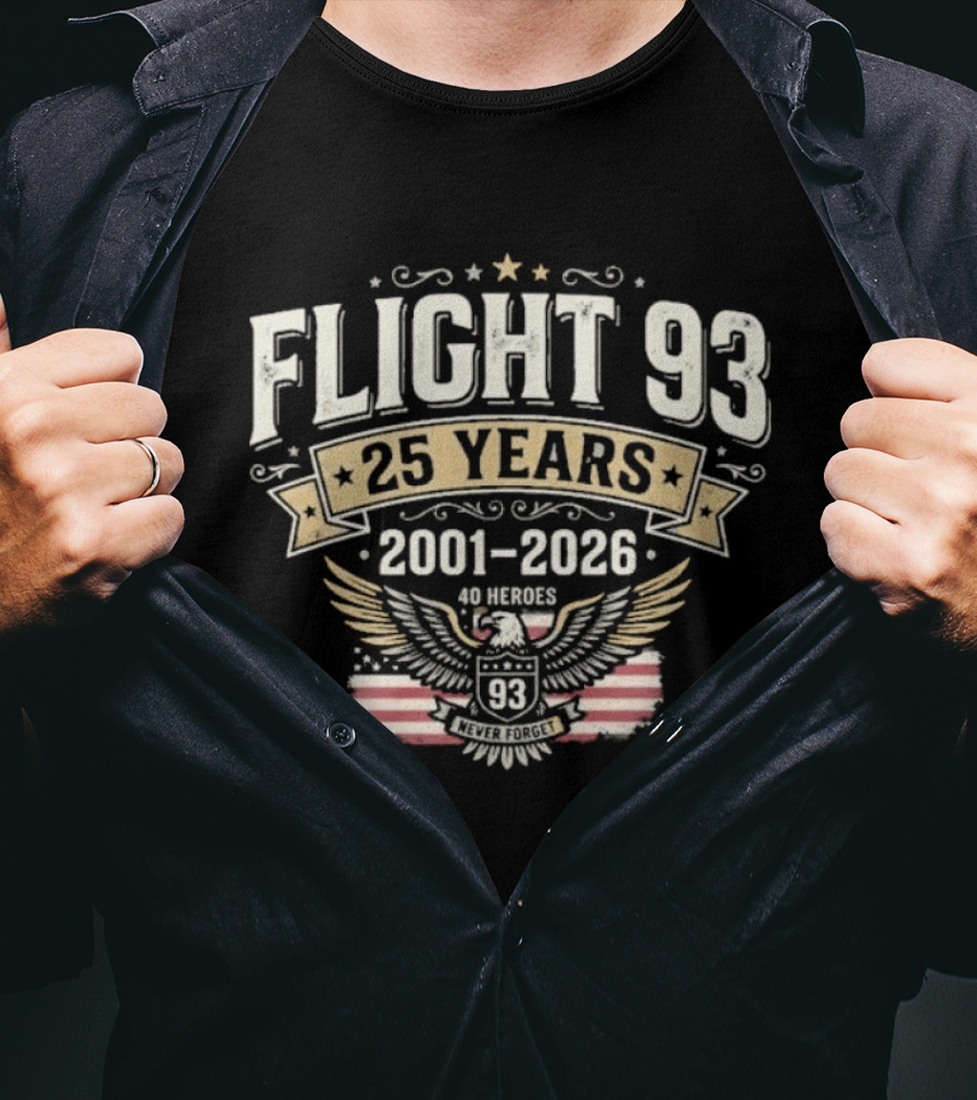 Flight 93 25 Years 2001 2026 Eagle Stars Stripes Commemoration T-Shirt