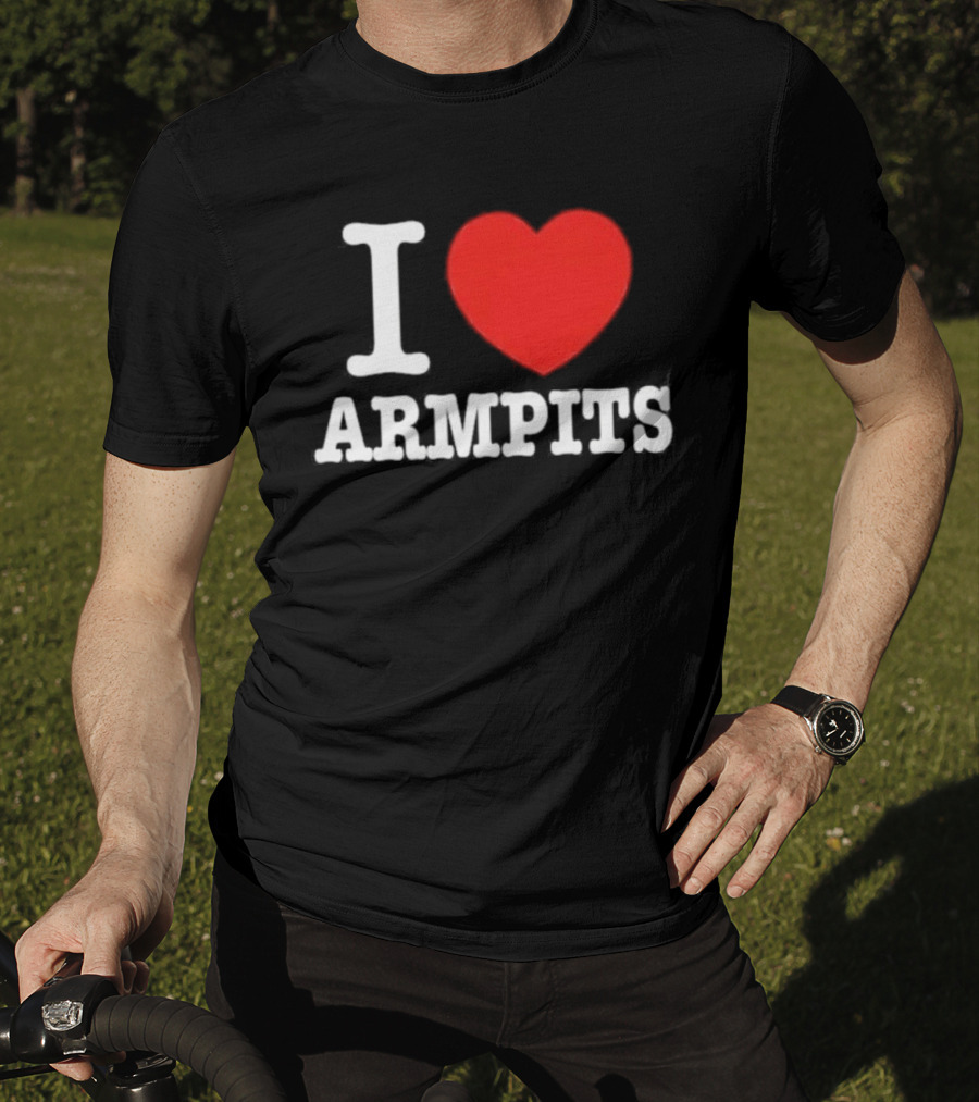 I Love Armpits Fetish Humor Bold White Red Heart T-Shirt