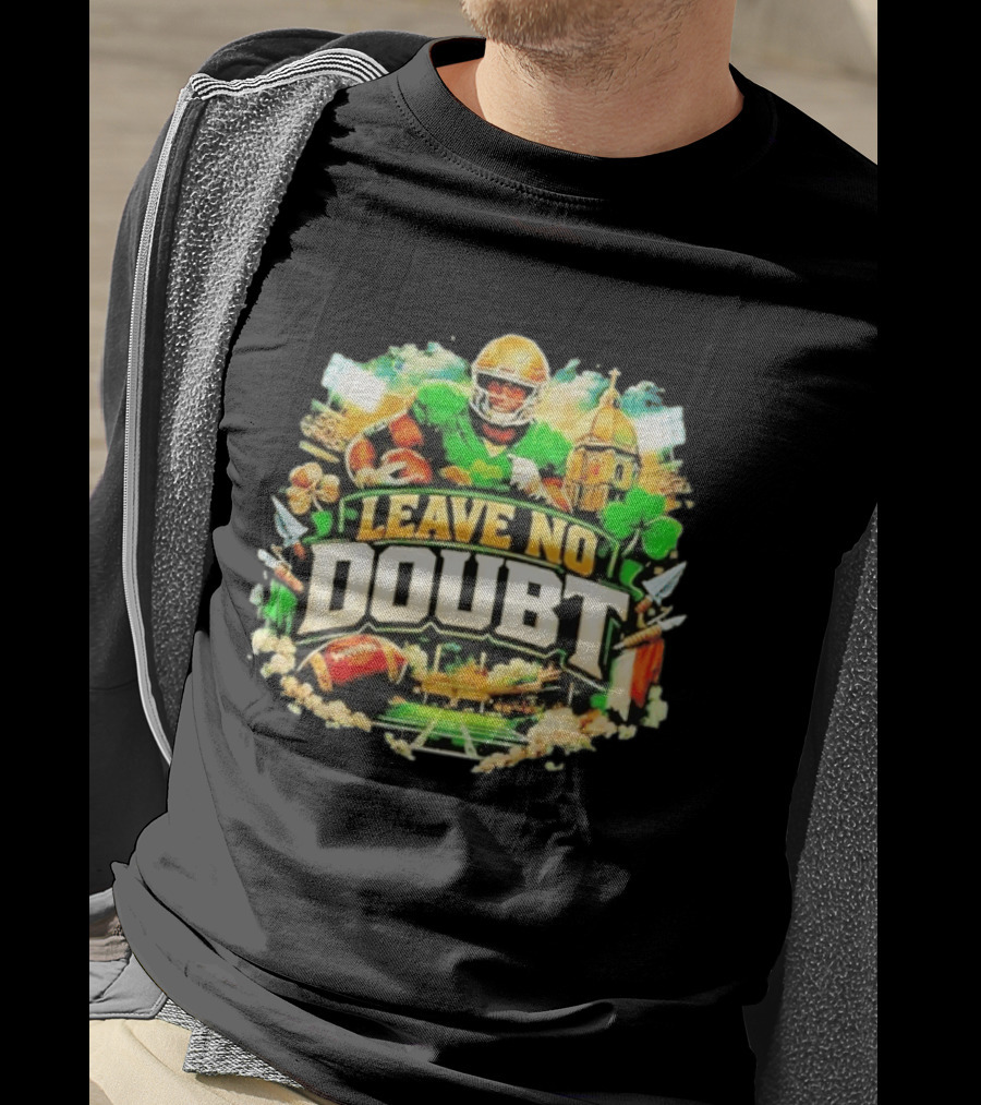 Notre Dame Fighting Irish Leave No Doubt 2026 Football Iconography T-Shirt