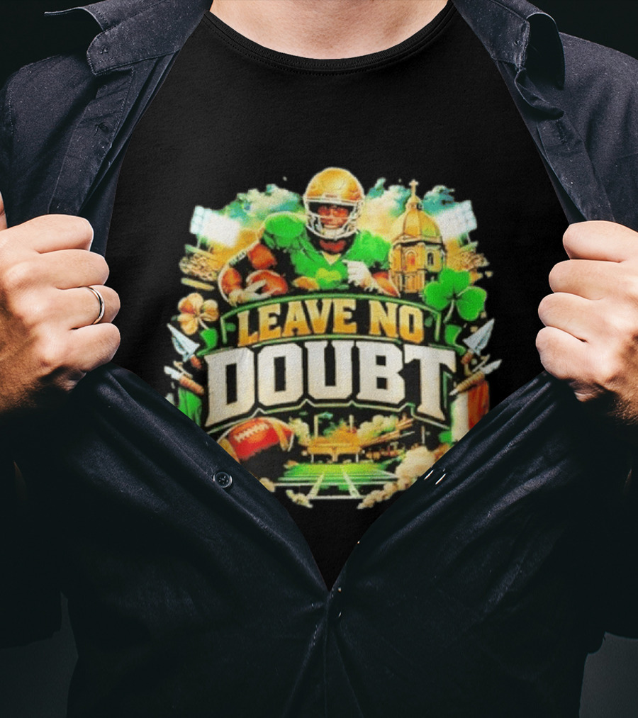 Notre Dame Fighting Irish Leave No Doubt 2026 Football Iconography T-Shirt