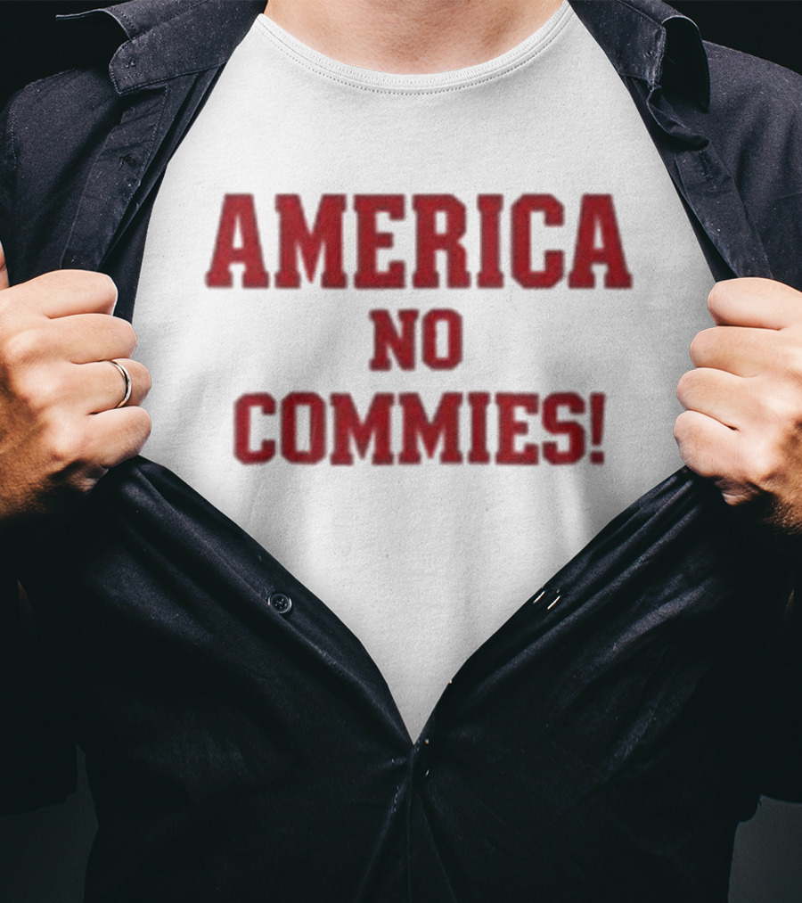 America No Commies! Bold Patriotic T-Shirt