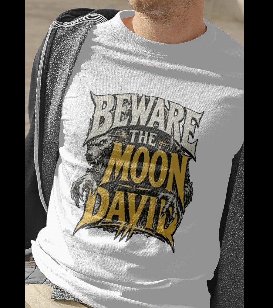 Beware The Moon David An American Werewolf In London Horror T-Shirt