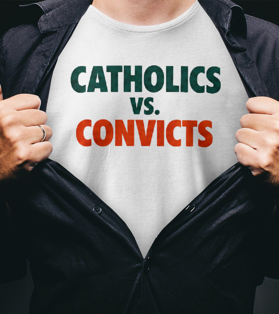 Catholics Vs Convicts Notre Dame Vs Miami ND Unfinished Business Oct 15 1988 T-Shirt