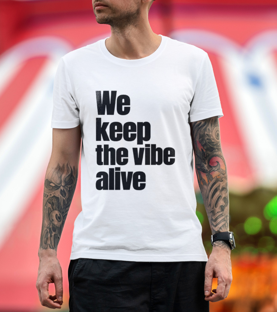 Dive To Five We Keep The Vibe Alive T-Shirt