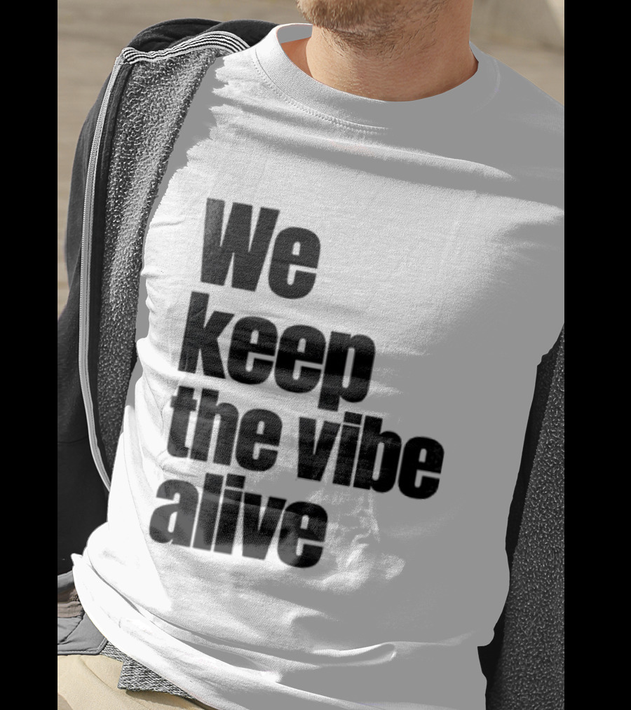 Dive To Five We Keep The Vibe Alive T-Shirt