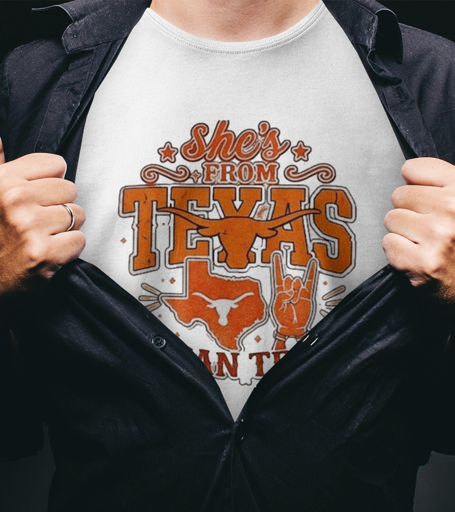 She's From Texas Longhorns I Can Tell Western State T-Shirt