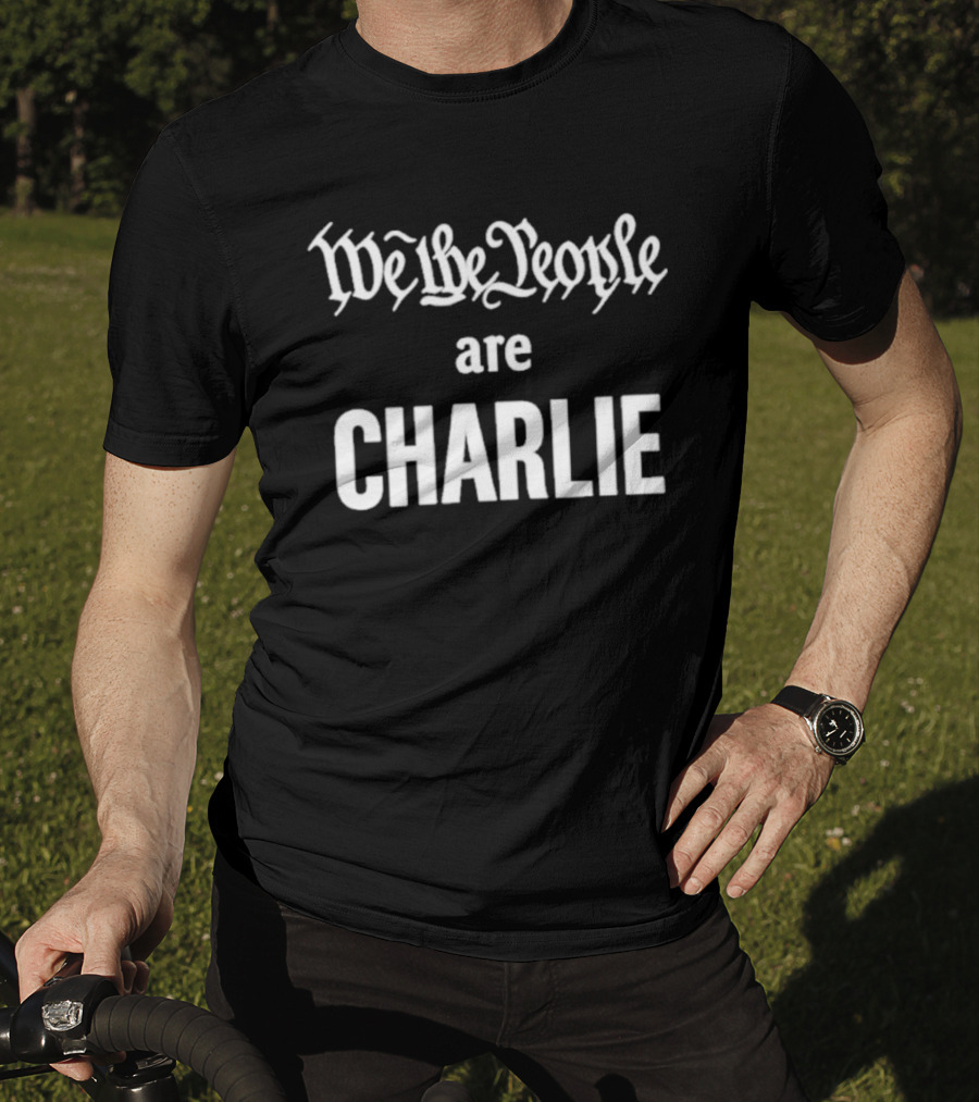 We The People Are Charlie T-Shirt