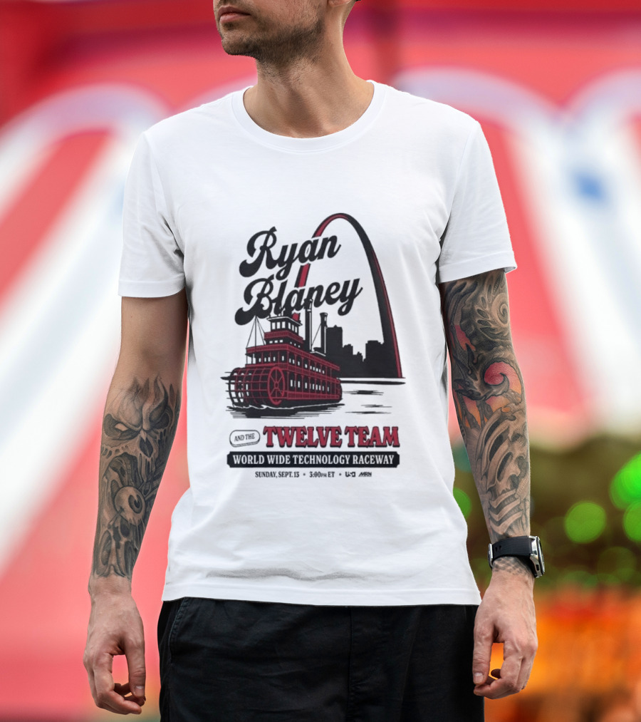 Ryan Blaney Twelve Team World Wide Technology Raceway St. Louis Arch September 13 2026 T-Shirt