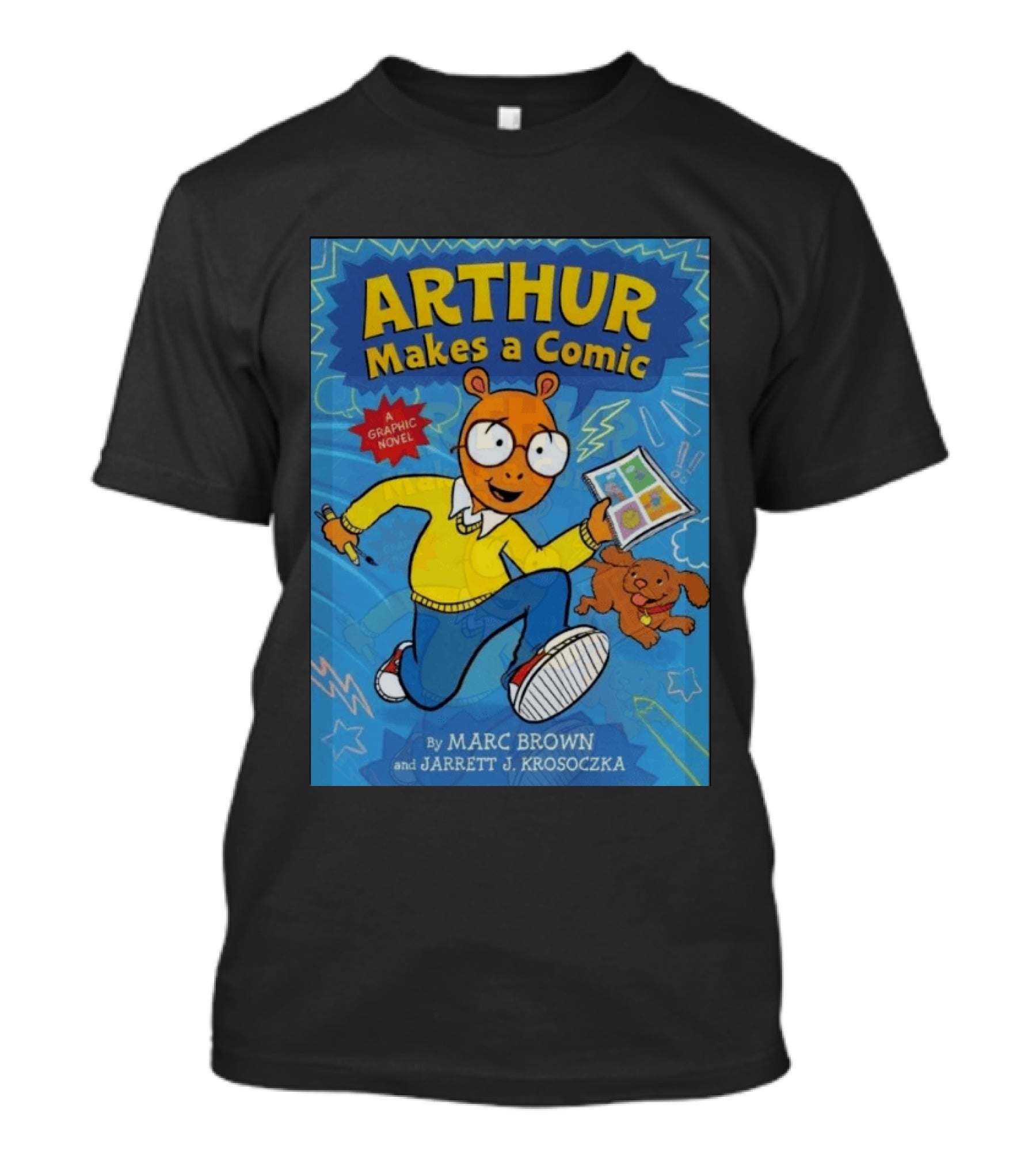 Arthur Makes A Comic A Graphic Novel By Marc Brown And Jarrett J. Krosoczka T-Shirt